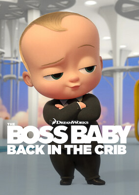 The Boss Baby: Back in the Crib
