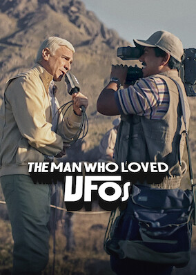 The Man Who Loved UFOs