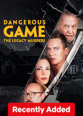 Dangerous Game: The Legacy Murders